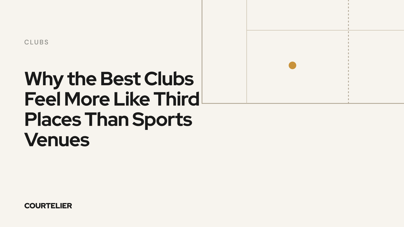Why the Best Clubs Feel More Like Third Places Than Sports Venues