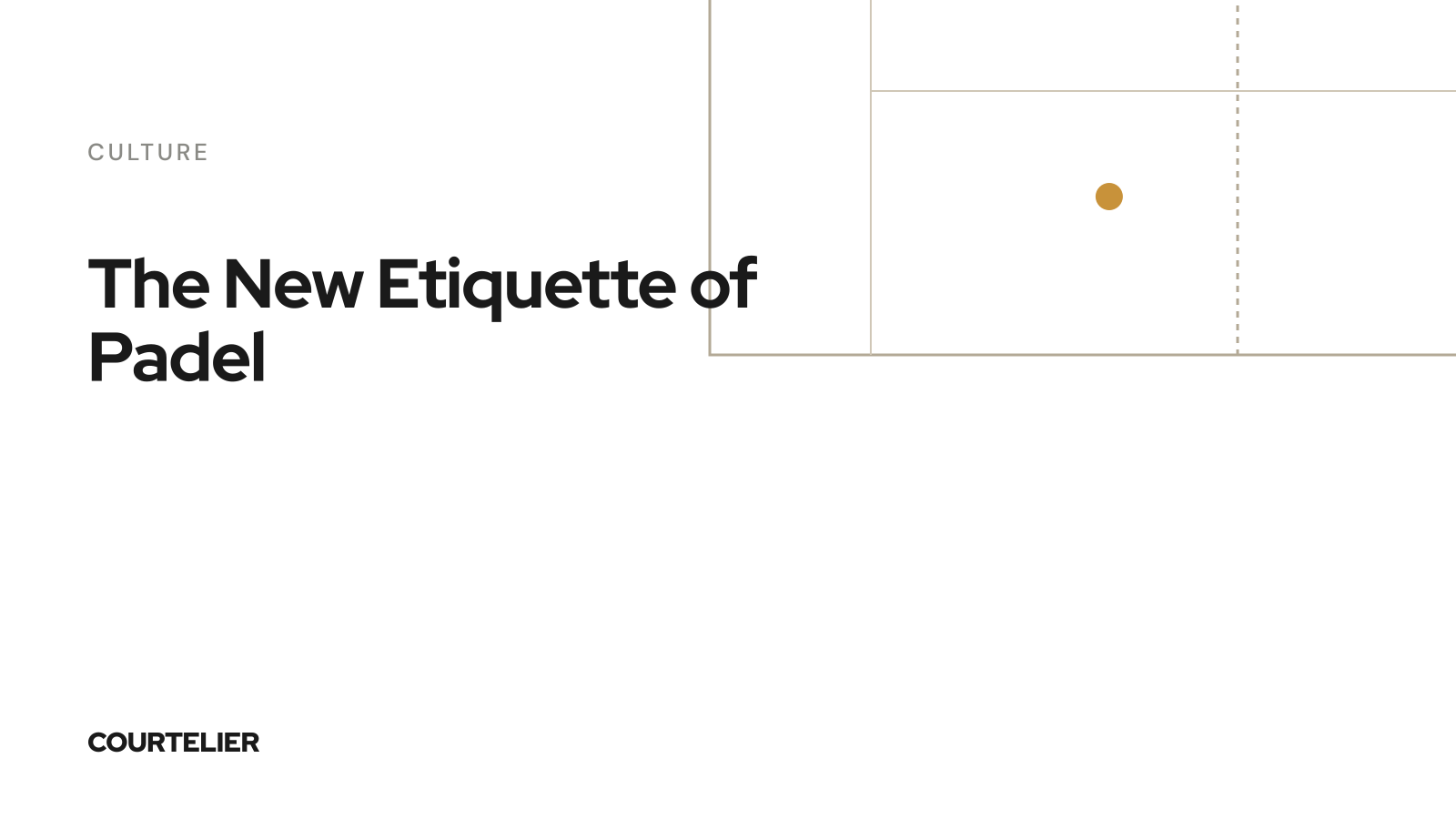The New Etiquette of Padel